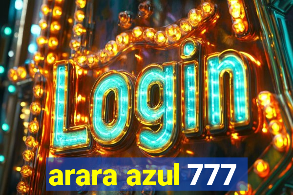 arara azul 777